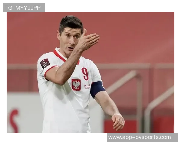 重返波兰国家队的格罗西茨基与莱万关系改善分享心路历程 重返波兰国家队的格罗西茨基与莱万关系改善分享心路历程