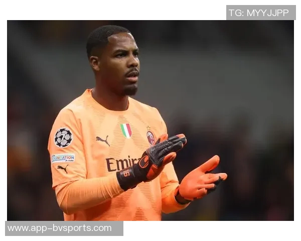 莫雷托透露迈尼昂与米兰续约谈判停滞球员或将明年离队